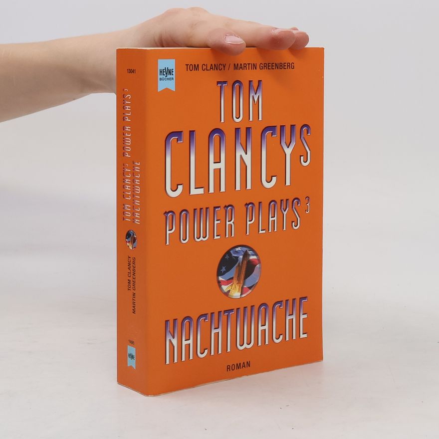 Tom Clancy Tom Clancys Power Plays 3. Nachtwache
