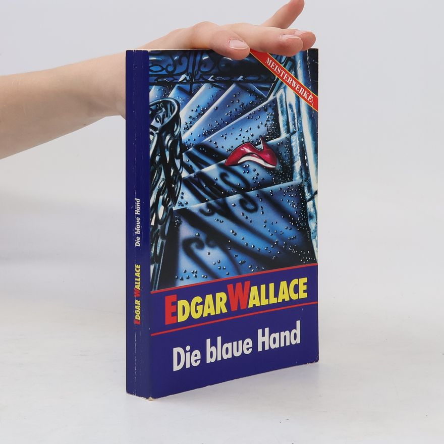 Edgar Wallace Die blaue Hand