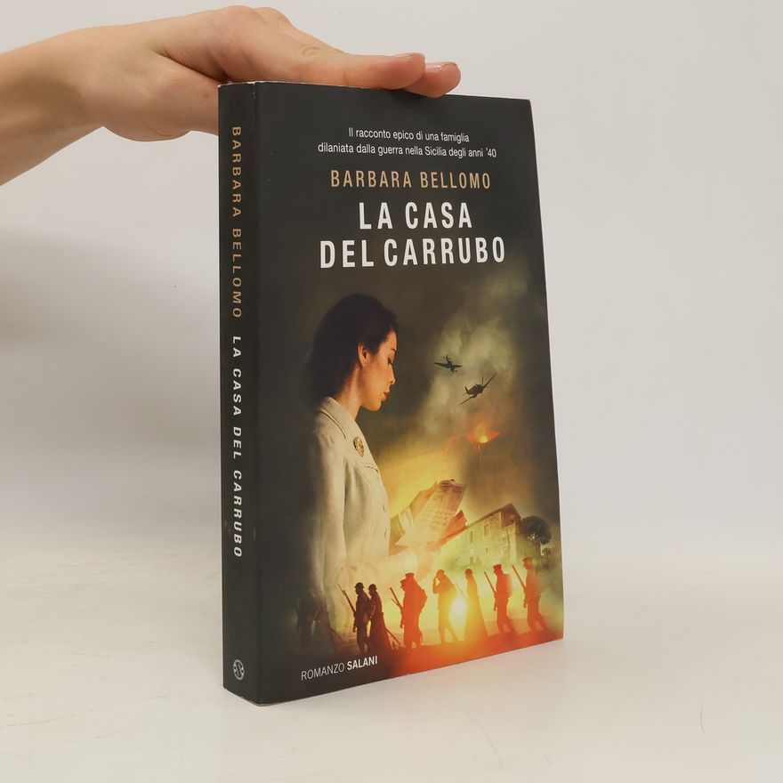 Barbara Bellomo La casa del carrubo