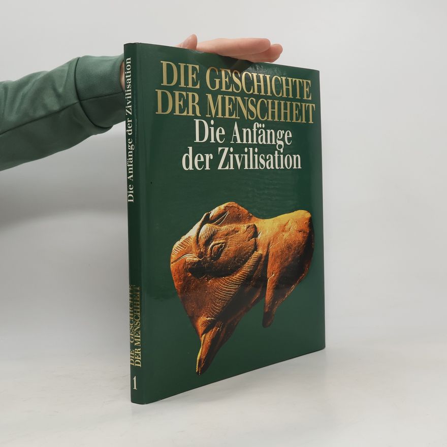 Collectif d'auteurs Die Anfänge der Zivilisation