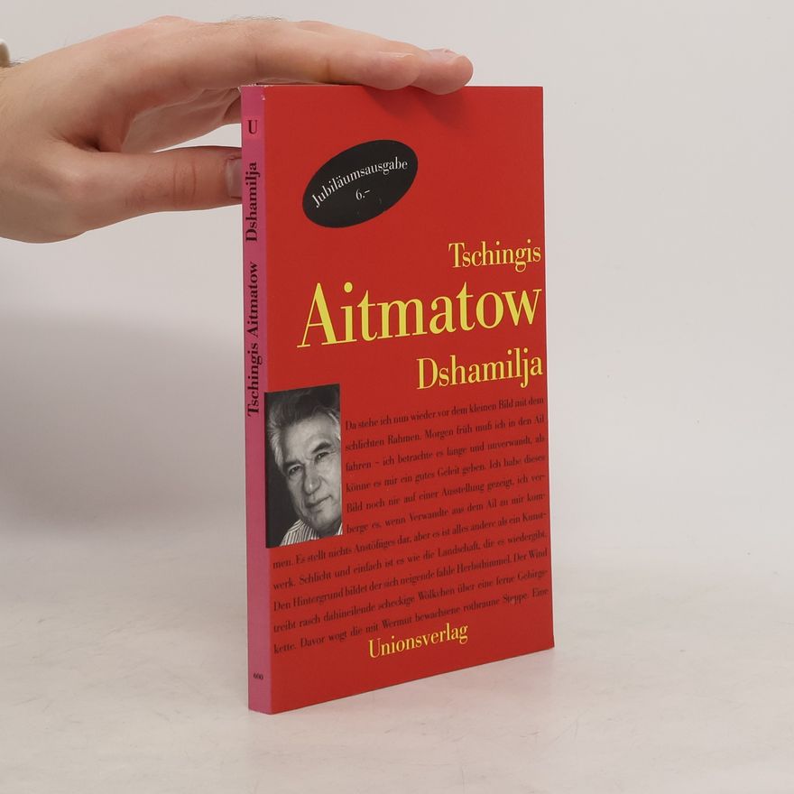 Tschingis Aitmatow Dshamilja, Jubiläumsausg.