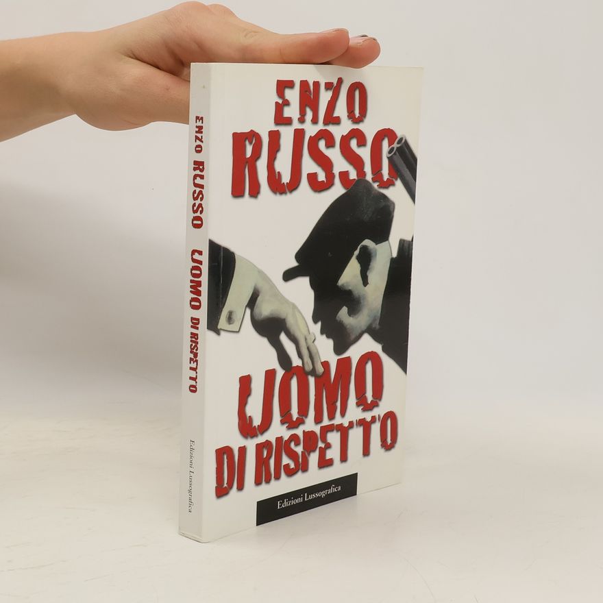 Enzo Russo Uomo di rispetto