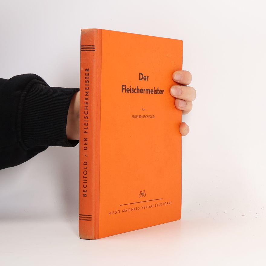 Eduard Bechtold Der Fleischermeister