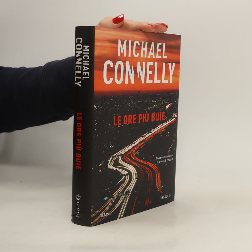 Michael Connelly Bosch & Ballard: Le ore più buie