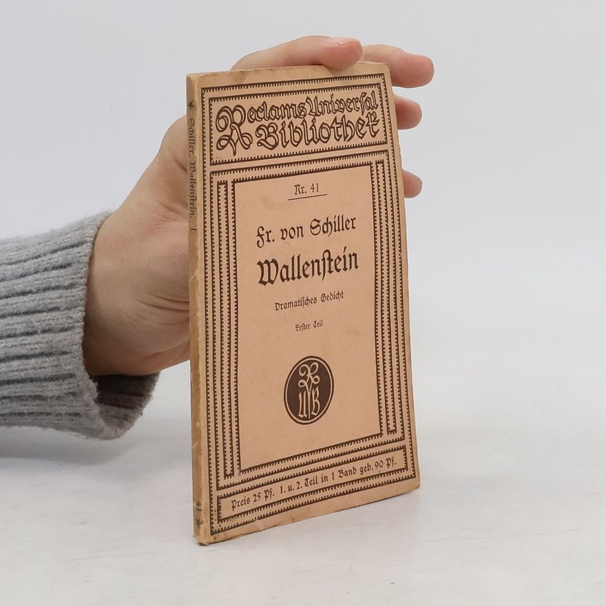 Friedrich Schiller Wallensteins I.
