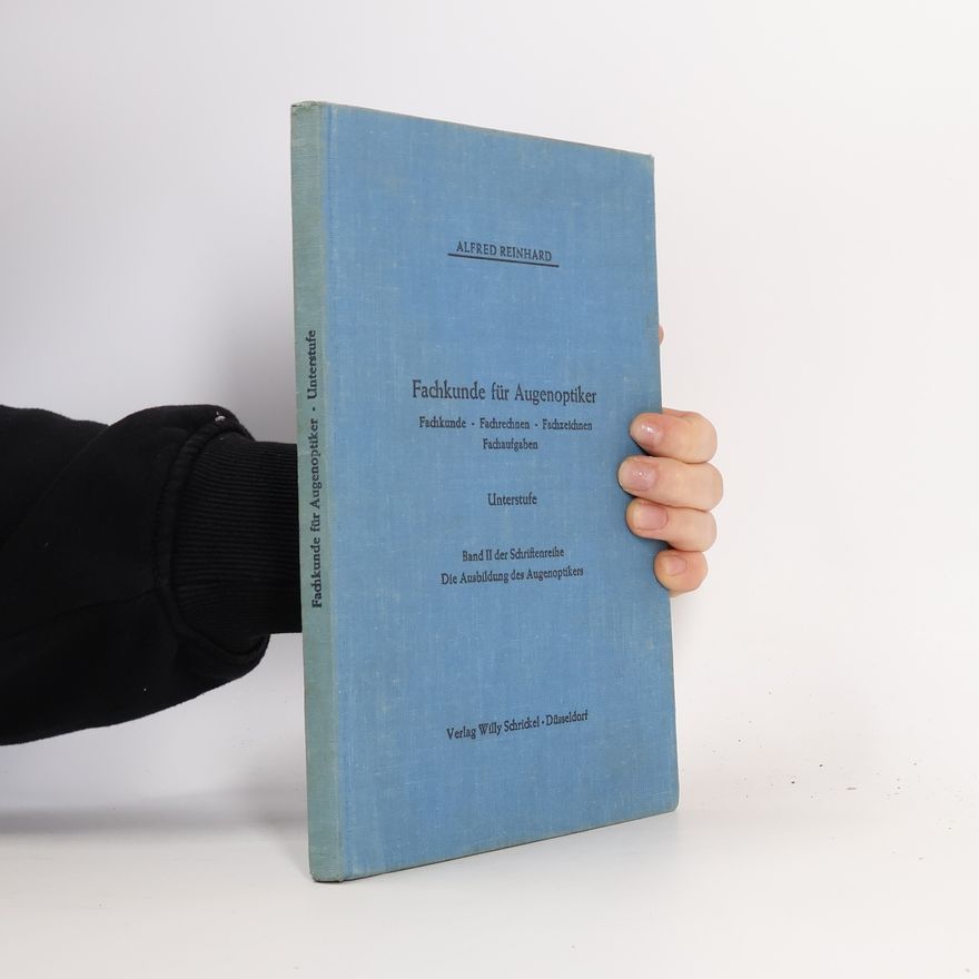 Alfred Reinhard Fachkunde für Augenoptiker
