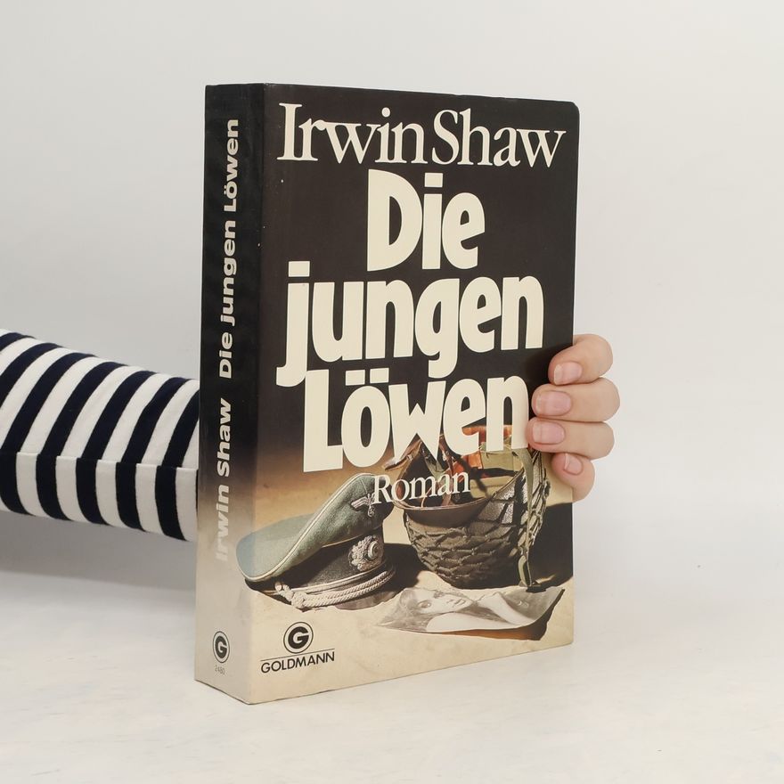 Irwin Shaw Die jungen Löwen