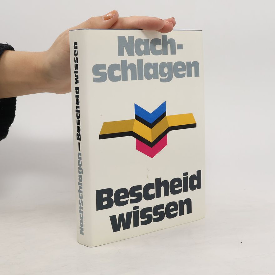 Roland Gööck Nachschlagen, Bescheid wissen