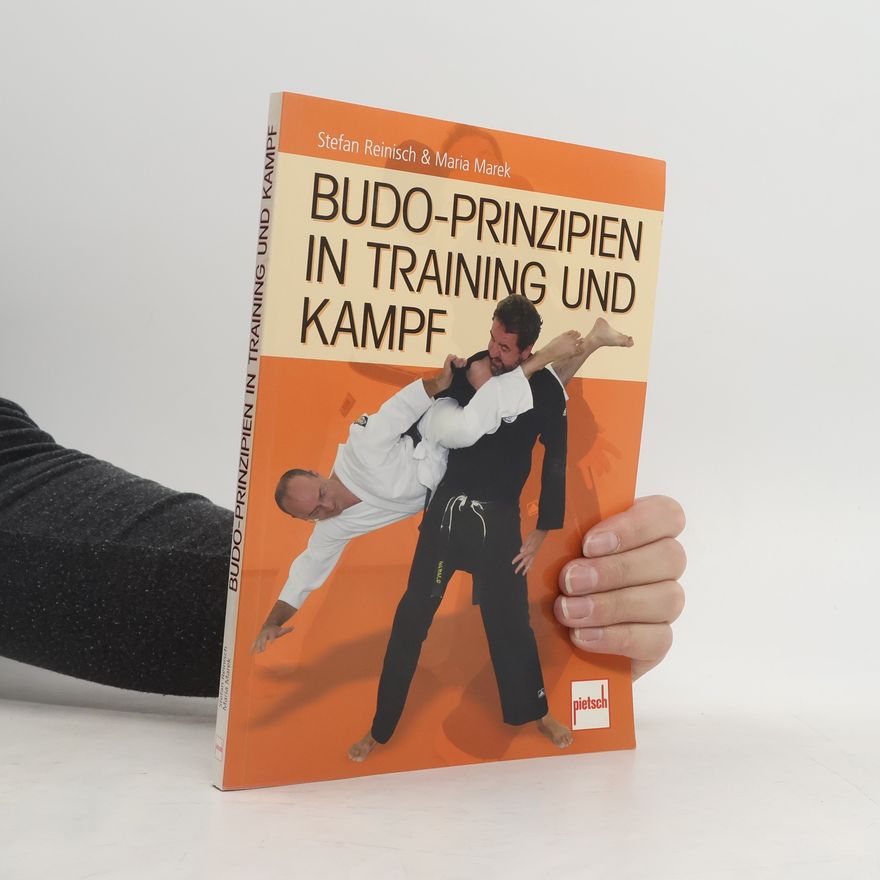 Stefan Reinisch Budo-Prinzipien in Training und Kampf
