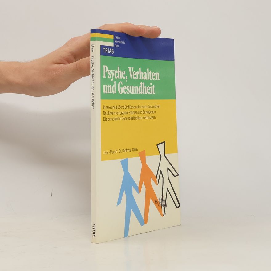 Dietmar Ohm Psyche, Verhalten und Gesundheit