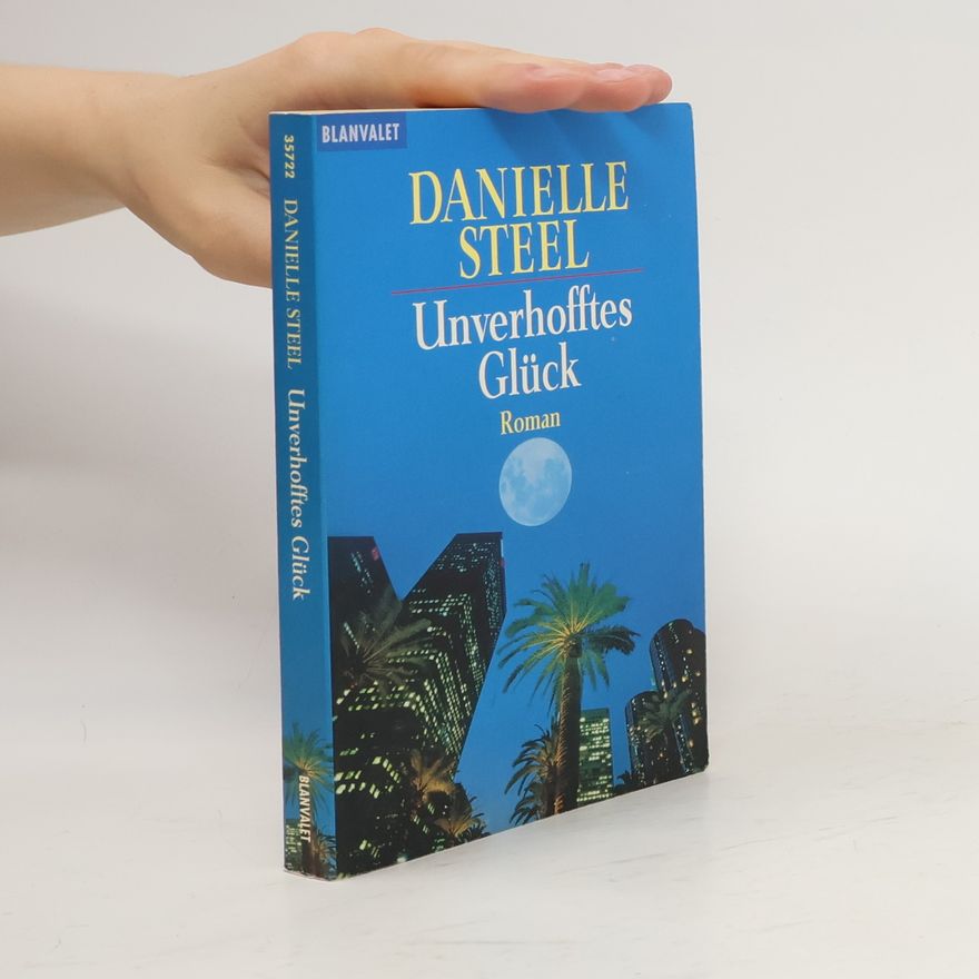 Danielle Steel Unverhofftes Glück