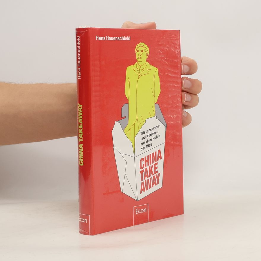 Hans Hauenschield China takeaway
