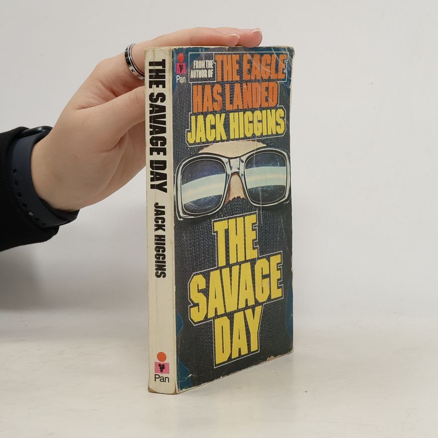 Jack Higgins The Savage Day