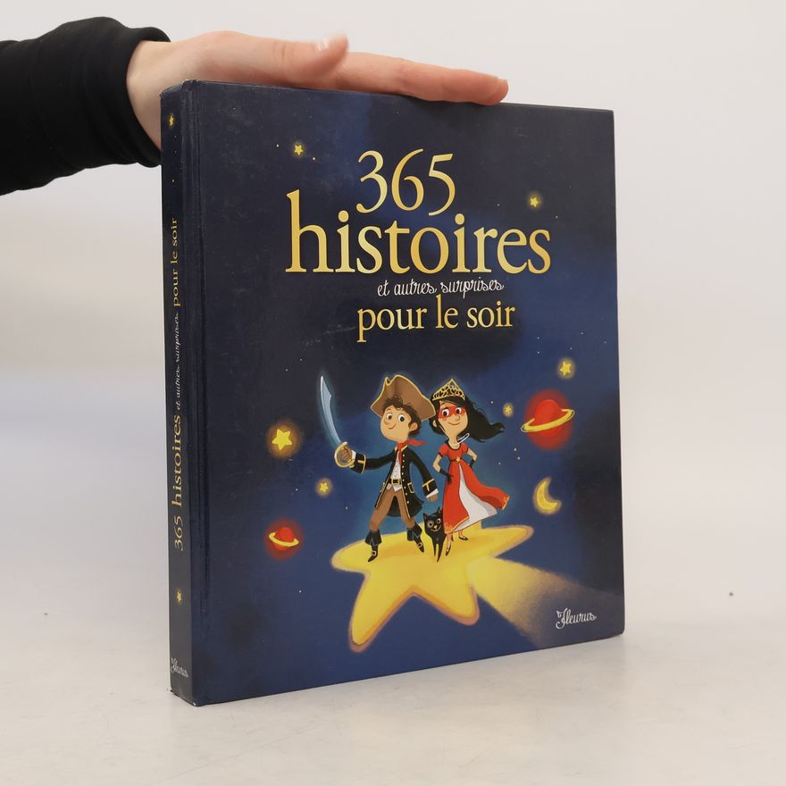 Elisabeth Schlossberg 365 histoires et autres surprises pour le soir