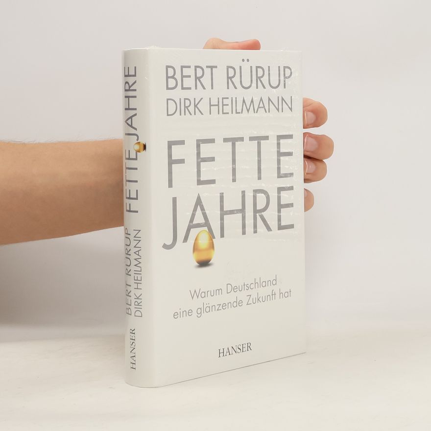 Bert Rürup Fette Jahre