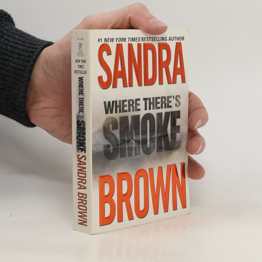 Sandra Brown Where There's Smoke