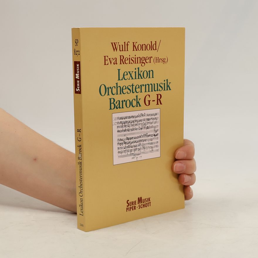Eva Reisinger Serie Musik: Lexikon Orchestermusik Barock