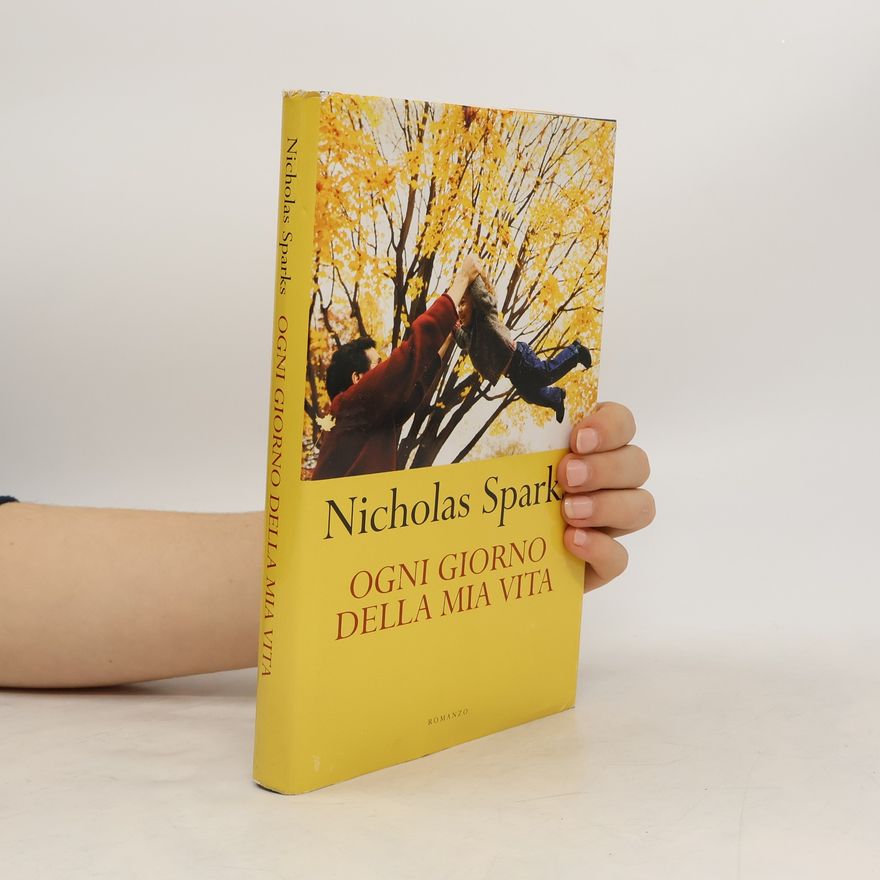 Nicholas Sparks Ogni giorno della mia vita