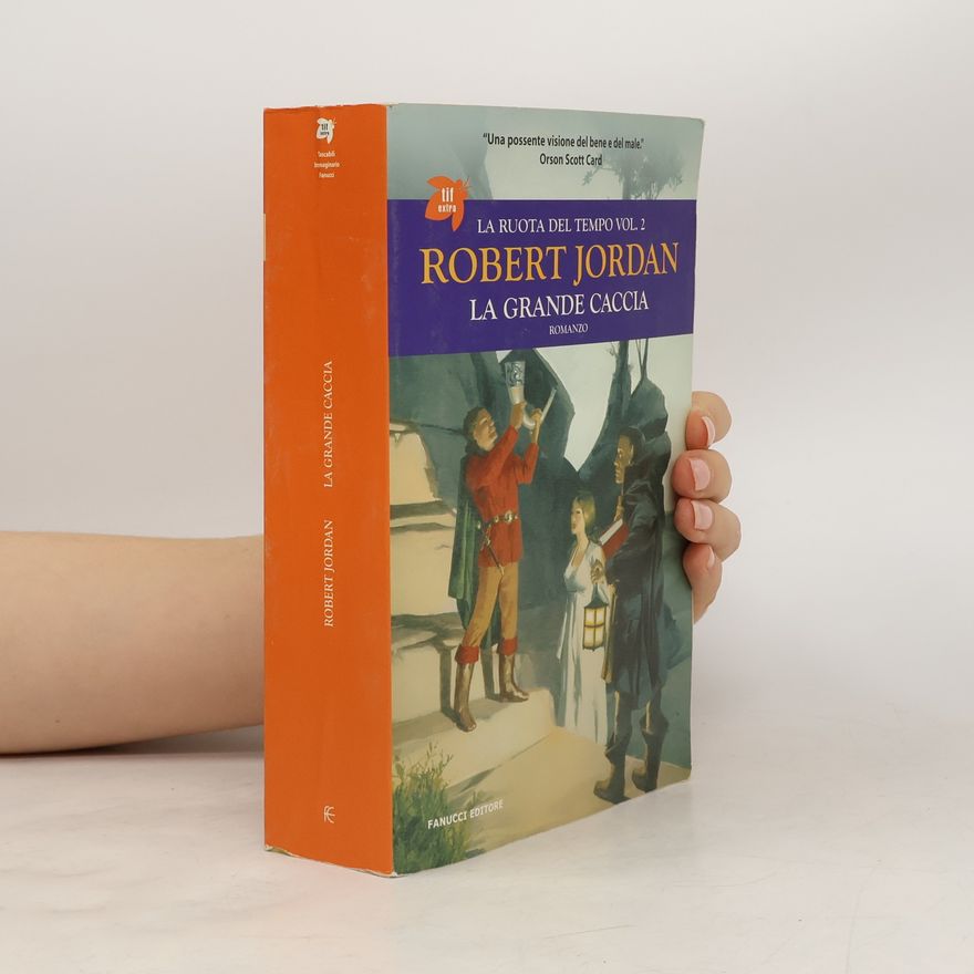 Robert Jordan La Ruota del Tempo - 2: La grande caccia