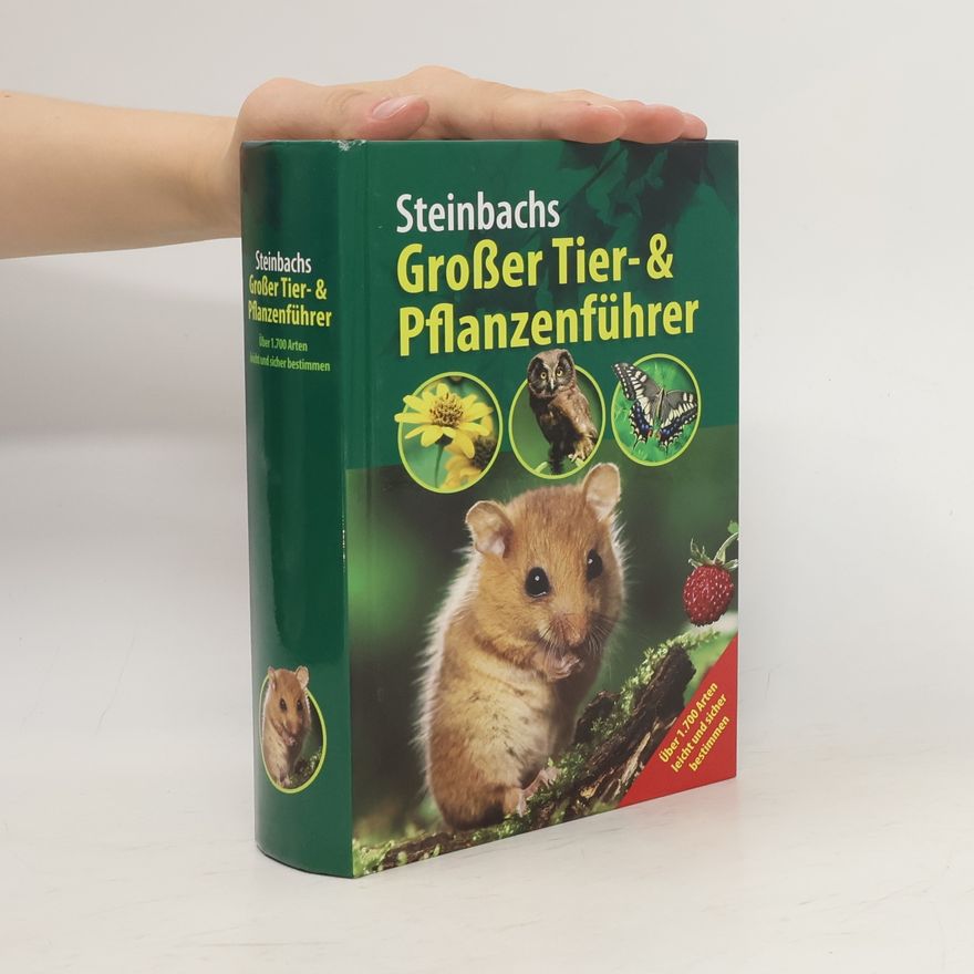 Kolektív autorov Steinbachs Großer Tier- & Pflanzenführer