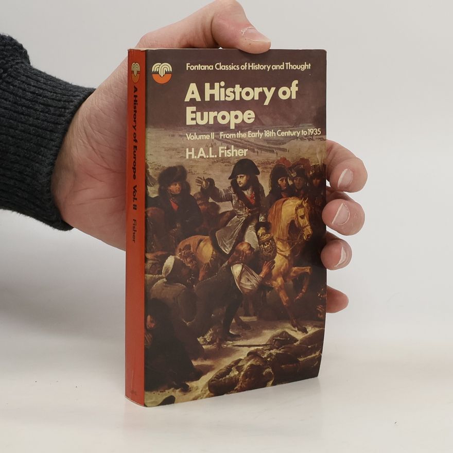 H. A. L. Fisher A History of Europe