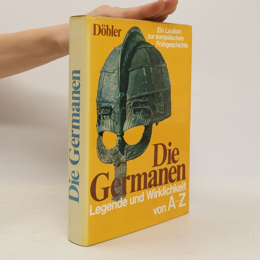 Hannsferdinand Döbler Die Germanen