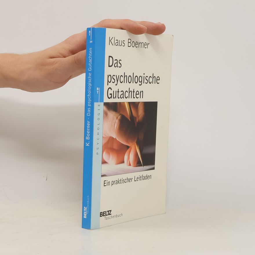 Klaus Boerner Das psychologische Gutachten