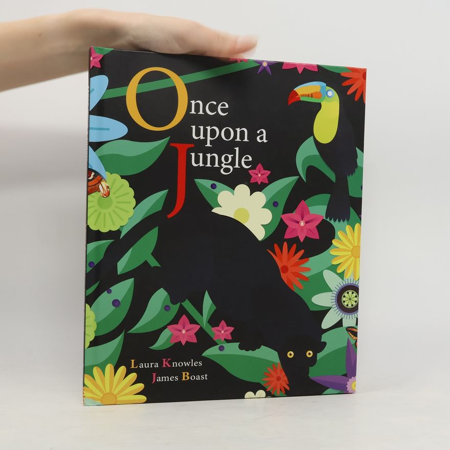 Laura Knowles Once Upon a Jungle