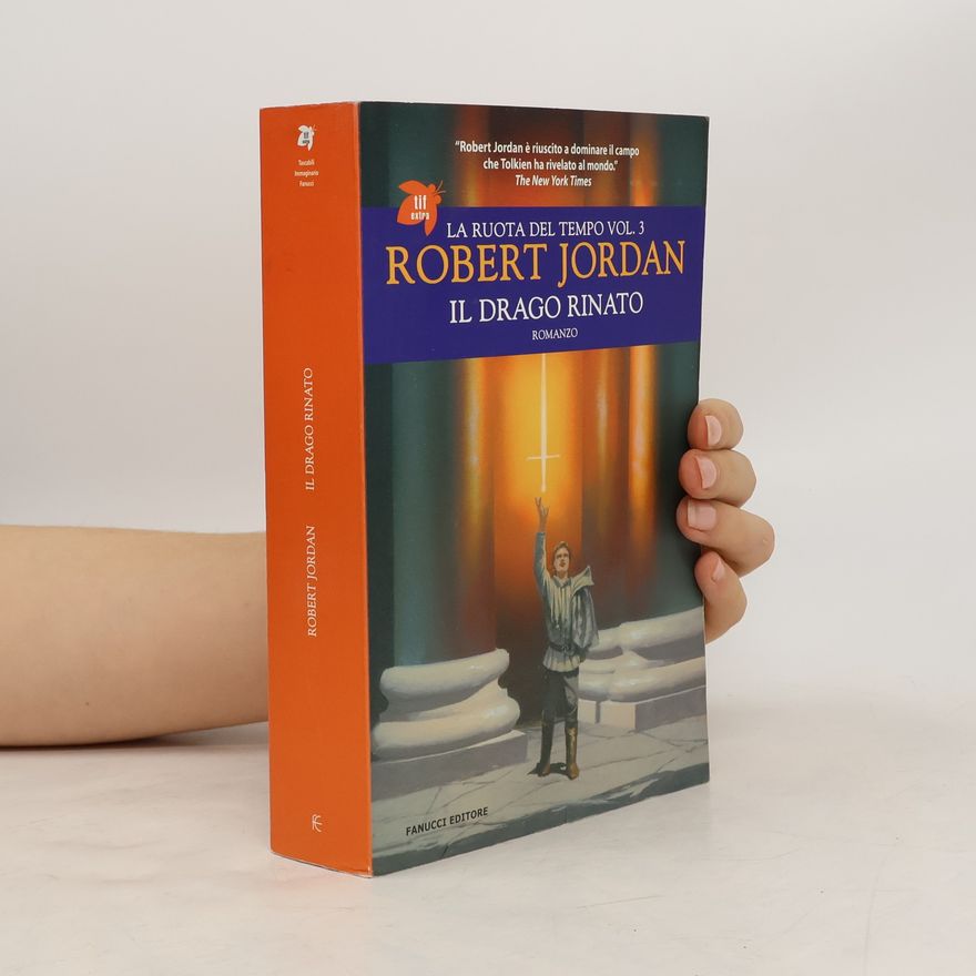 Robert Jordan La Ruota del Tempo - 3: Il drago rinato