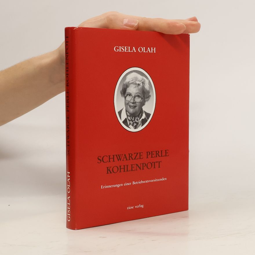 Gisela Olah Schwarze Perle Kohlenpott