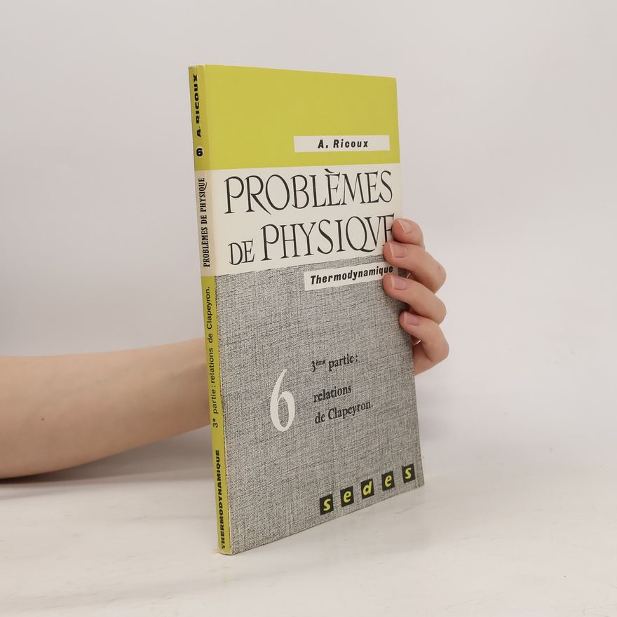 A. Ricoux Problémes de physique 6