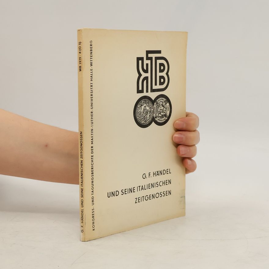 Autorenkollektiv G. F. Händel und seine italienischen Zeitgenossen