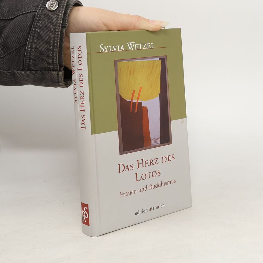 Sylvia Wetzel Das Herz des Lotos