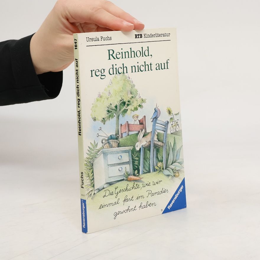 Ursula Fuchs Reinhold, reg dich nicht auf