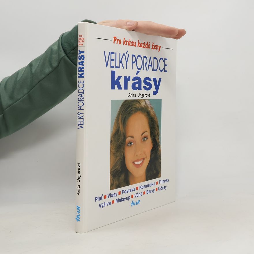 Anita Unger Velký poradce krásy