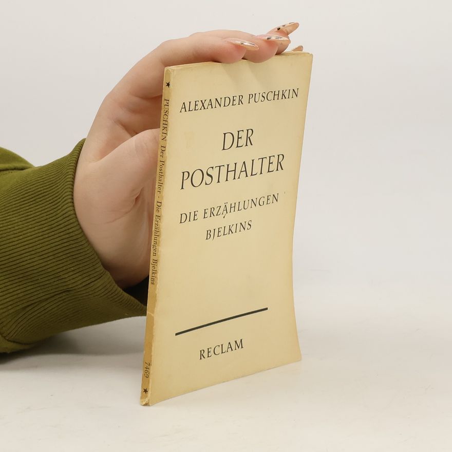 Alexander Sergejewitsch Puschkin Der Postmeister und andere Novellen