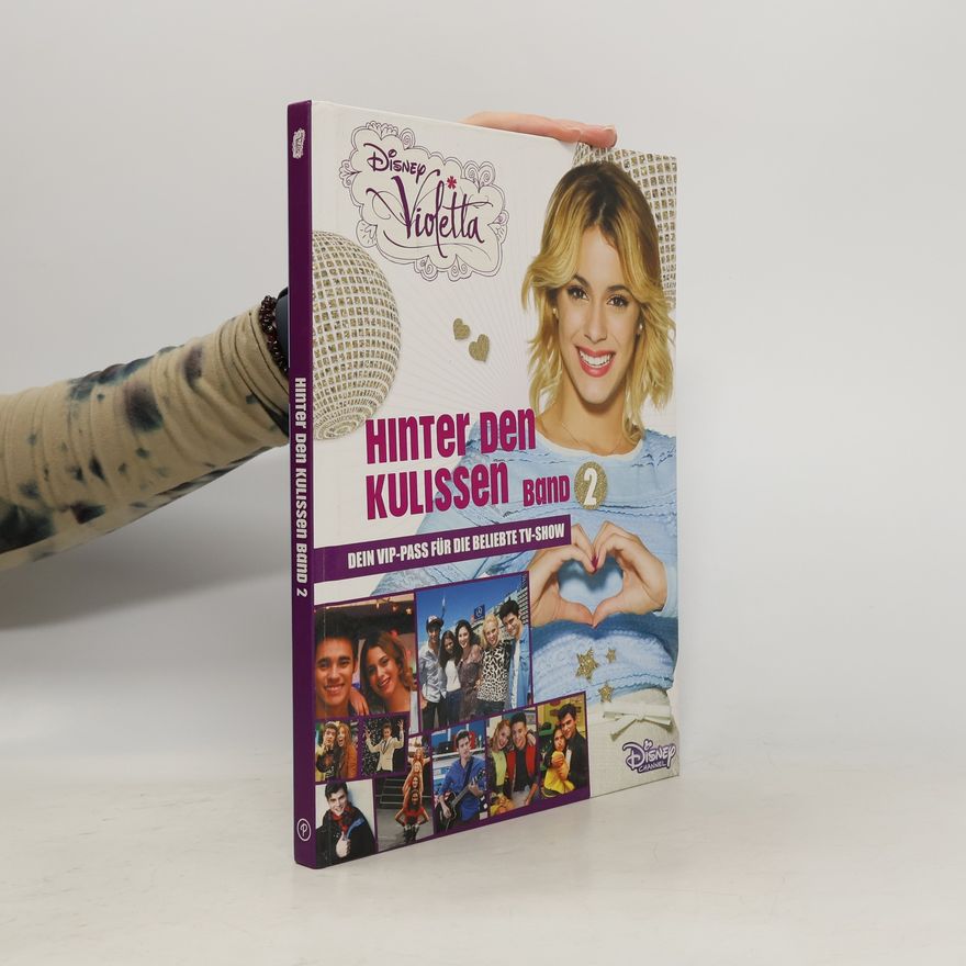 Parragon Disney Violetta - Hinter den Kulissen. Bd.2