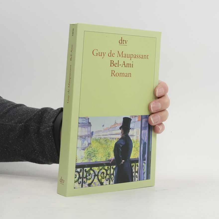 Guy de Maupassant Bel-Ami