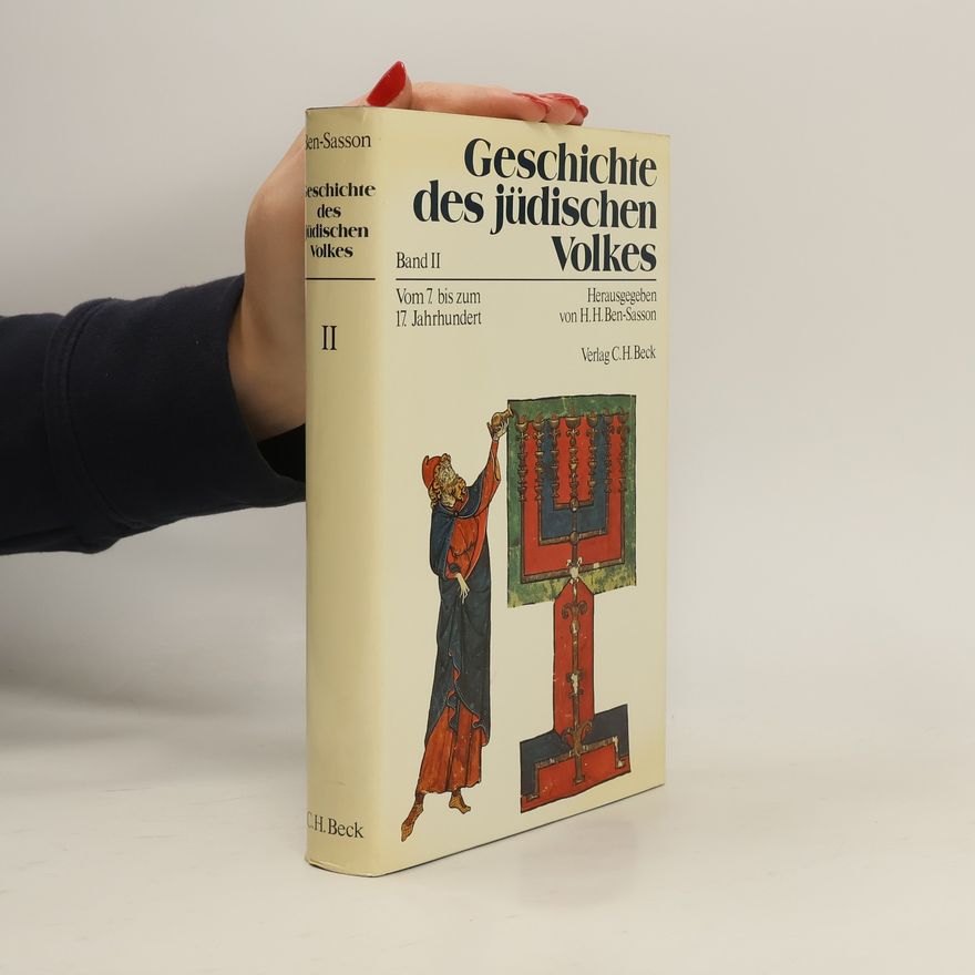 Haim Hillel Ben-Sasson Geschichte des jüdischen Volkes II.