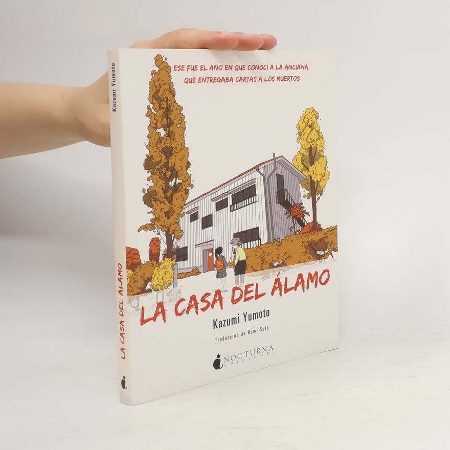 Kazumi Yumoto La casa del Álamo