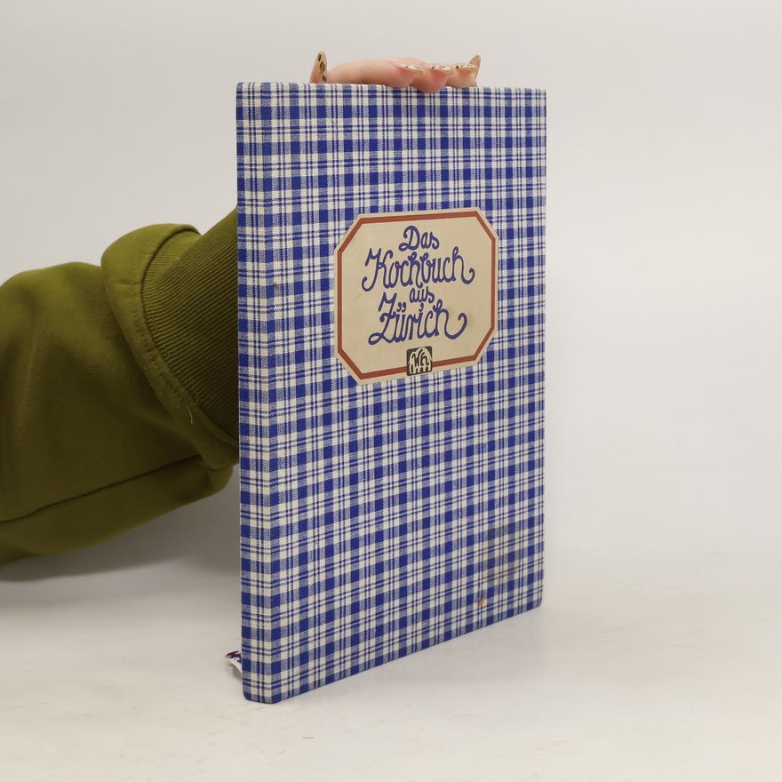Autorenkollektiv Das Kochbuch aus Zürich