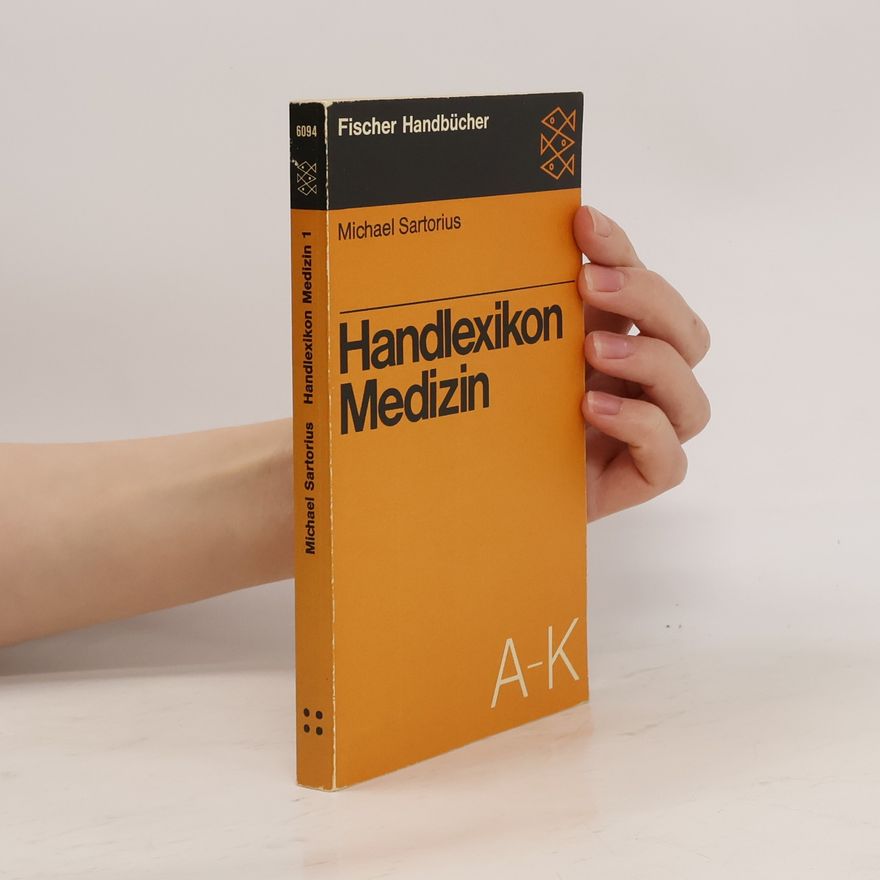 Michael Sartorius Handlexikon Medizin A-K