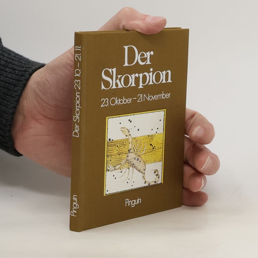 Traude Walek Doby Vom Wesen und Schicksal der Menschen im Sternbild Skorpion