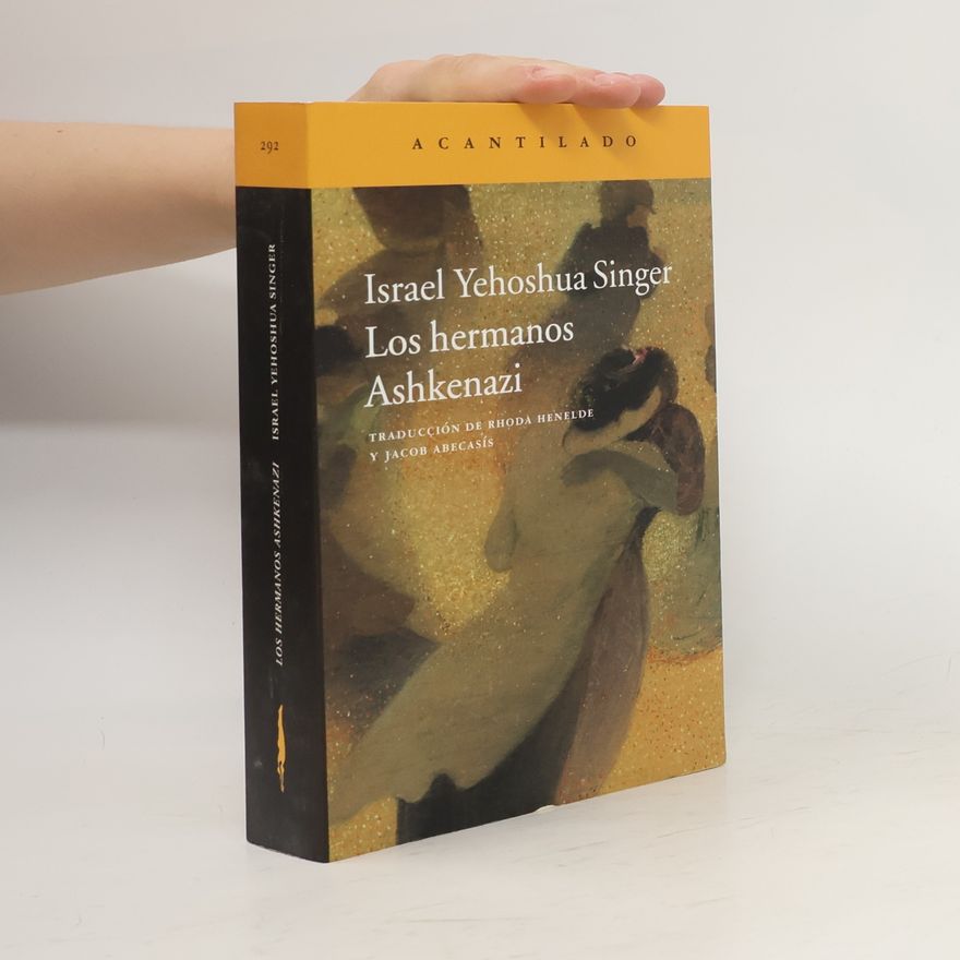 Israel Joshua Singer Los hermanos Ashkenazi