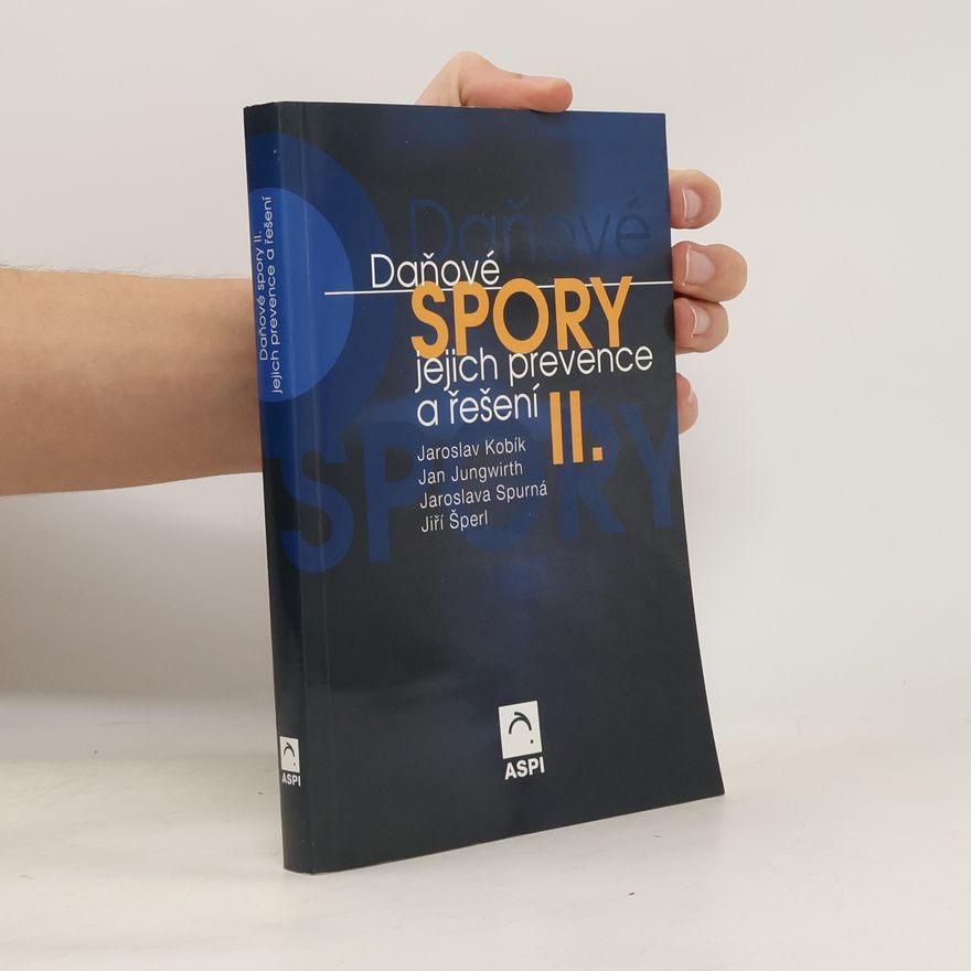 Jaroslava Spurná Daňové spory, jejich prevence a řešení II