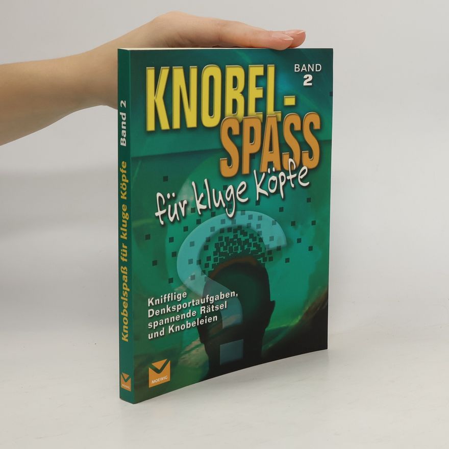 Autorenkollektiv Knobelspaß für kluge Köpfe 2
