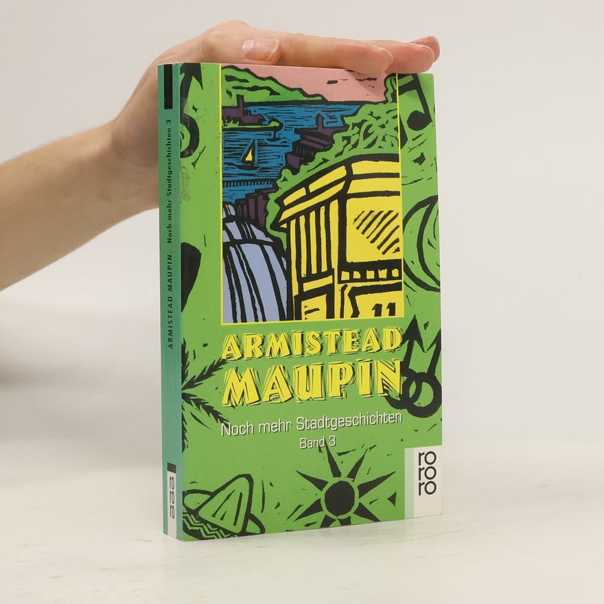 Armistead Maupin Noch mehr Stadtgeschichten