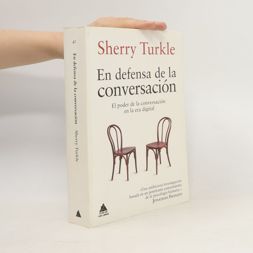 Sherry Turkle En defensa de la conversación