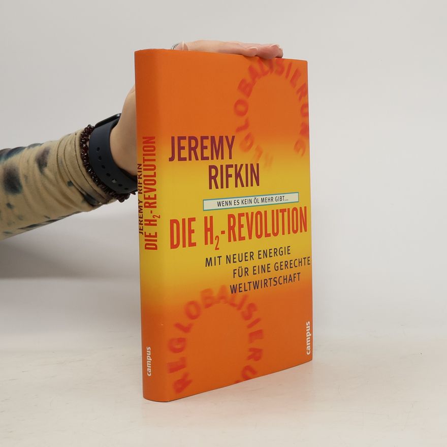 Jeremy Rifkin Die H2-Revolution
