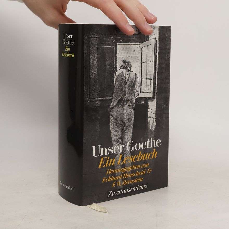 Eckhard Henscheid Unser Goethe